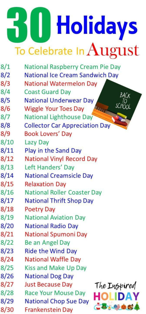 30 Holidays To Celebrate This August Learn About All The Silly And 
