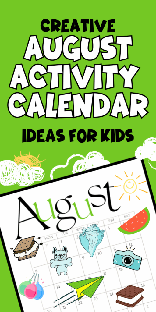 Calendar Of August Activities For Kids