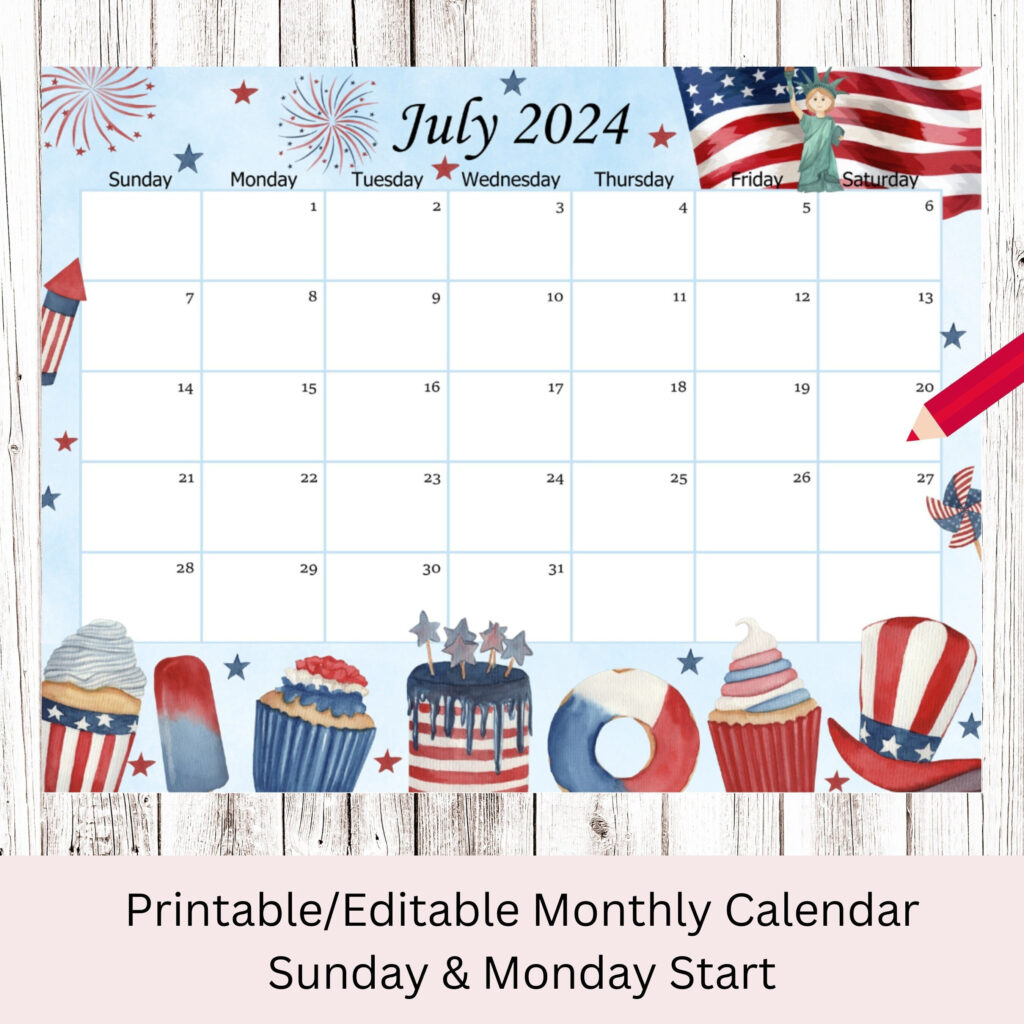 EDITABLE July 2024 Calendar 4th Of July Independence Day Planner 