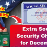 Extra Social Security Checks For December 2024 Check Eligibility