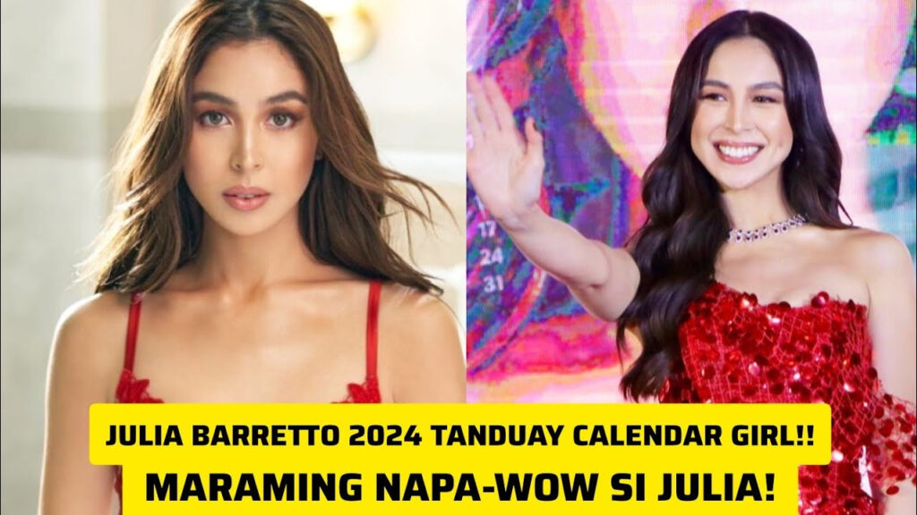 JULIA BARRETTO 2024 TANDUAY CALENDAR GIRL NAPA WOW ANG MGA CELEBRITIES 