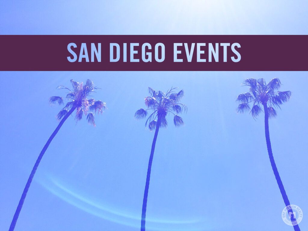 San Diego County Calendar Of Online Events July 2020 One Mission Realty