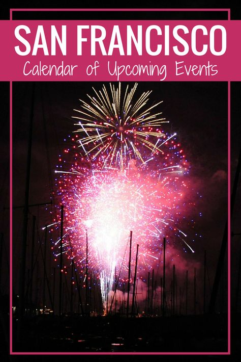 San Francisco Events Entertainment Calendar 2019 Northern 