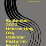 September 2023 Hebrew Holy Day Calendar Featuring Feasts Hebrew