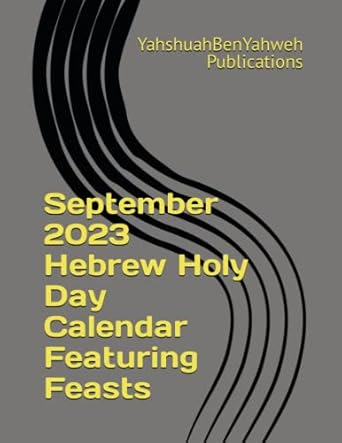 September 2023 Hebrew Holy Day Calendar Featuring Feasts Hebrew 